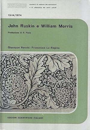 John Ruskin e William Morris (Quaderni "Restauro" nn.13-14/1974)