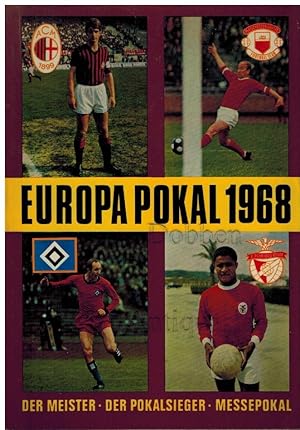 Europapokal 1968. Der Meister. Der Pokalsieger. Der Messestädte.