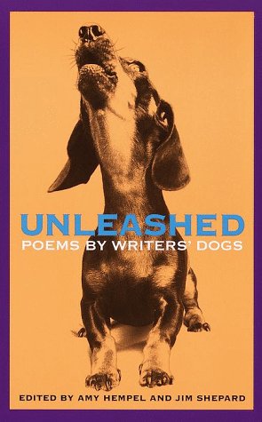 Seller image for Unleashed: Poems by Writers' Dogs for sale by WeBuyBooks