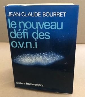 Le nouveau défi des O.V.N.I