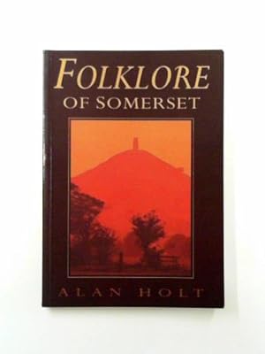 Bild des Verkufers fr Folklore of Somerset zum Verkauf von Cotswold Internet Books