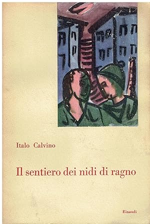 Seller image for Il sentiero dei nidi di ragno for sale by Libreria sottomarina - Studio Bibliografico