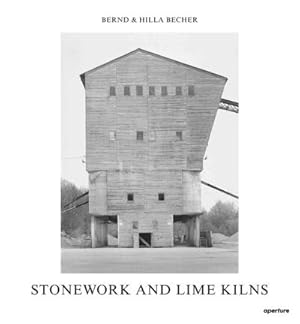 Seller image for Bernd & Hilla Becher: Stonework and Lime Kilns for sale by AHA-BUCH GmbH