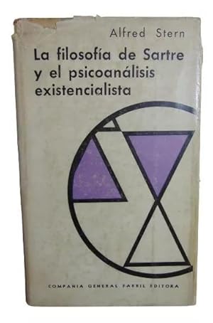 La Filosofía De Sartre Y El Psicoanálisis Existencialista