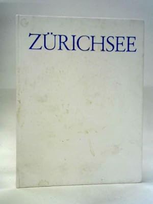 Bild des Verkufers fr Zurichsee zum Verkauf von World of Rare Books