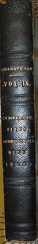 Seller image for The Family Shakespeare in Ten Volumes, Vol.IX ONLY - Cymbeline ; Titus Andronicus ; King Lear l ( The Fourth Edition ) for sale by eclecticbooks