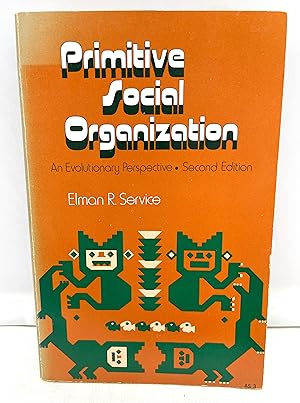 Seller image for Primitive Social Organization; an Evolutionary Perspective for sale by Prestonshire Books, IOBA