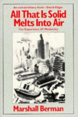 Imagen del vendedor de All That Is Solid Melts into Air The Experience of Modernity a la venta por WeBuyBooks