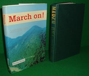 Bild des Verkufers fr MARCH ON! An Infantry Battalion in England India and Burma 1941-1945 (SIGNED COPY) zum Verkauf von booksonlinebrighton