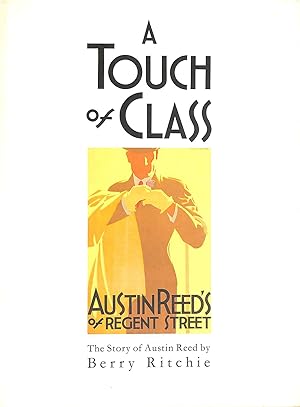 A Touch of Class: Story of Austin Reed