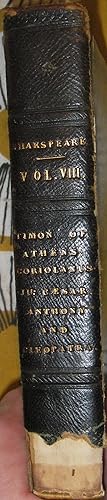 Seller image for The Family Shakespeare in Ten Volumes, Vol.VIII ONLY - Timon of Athens ; Coriolanus ; Julius Caesar ; Anthony and Cleopatra ( The Fourth Edition ) for sale by eclecticbooks