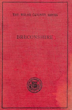 The Story of Breconshire (The Welsh County Series)