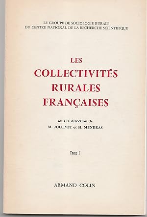 Imagen del vendedor de Les collecitvits rurales franaises. Tome 1 a la venta por Librairie Franoise Causse