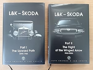Seller image for L&K-Skoda. Part 1. The Upward Path. 1895-1945. and Part 11 The Flight of the Winged Arrow 1945-2003 for sale by Roadster Motoring Books