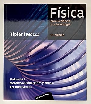 Física para la ciencia y la tecnología, Vol. 1: Mecánica, oscilaciones y ondas, termodinámica