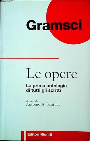 Seller image for GRAMSCI - LE OPERE for sale by Libreria Peterpan