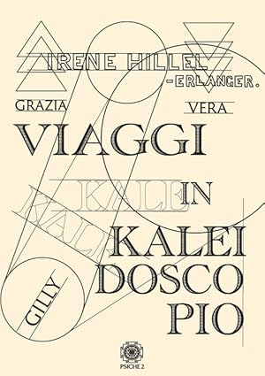 Image du vendeur pour Viaggi In Kaleidoscopio. Nuova Ediz. mis en vente par Piazza del Libro