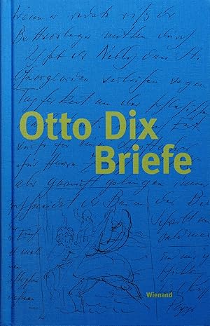 Bild des Verkufers fr Otto Dix: Briefe zum Verkauf von Galerie der Berliner Graphikpresse