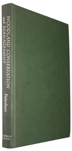 Seller image for Woodland Conservation and Management for sale by PEMBERLEY NATURAL HISTORY BOOKS BA, ABA