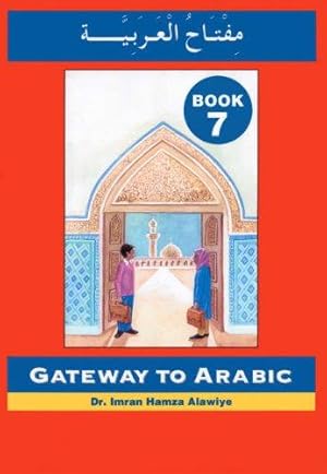 Immagine del venditore per Gateway to Arabic: Book 7 venduto da WeBuyBooks