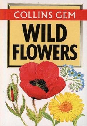 Imagen del vendedor de Wild Flowers (Collins Gem) (Gem Nature Guides) a la venta por WeBuyBooks 2