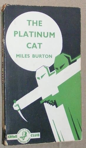 The Platinum Cat (A Crime Club White Circle)