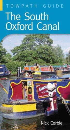 Seller image for The South Oxford Canal (Towpath Guides) for sale by WeBuyBooks