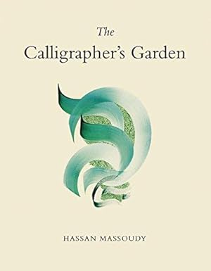 Seller image for The Calligrapher's Garden for sale by WeBuyBooks