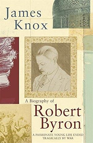 Immagine del venditore per Robert Byron: A Biography venduto da WeBuyBooks