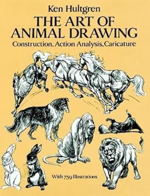 Imagen del vendedor de The Art of Animal Drawing: Construction, Action, Analysis, Caricature: ix (Dover Art Instruction) a la venta por WeBuyBooks