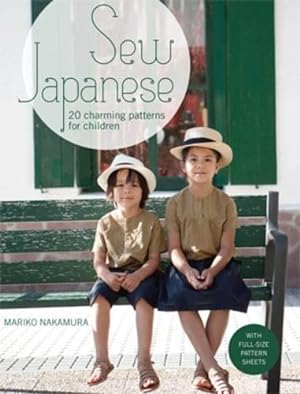Imagen del vendedor de Sew Japanese: 20 charming patterns for children a la venta por WeBuyBooks