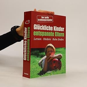 Seller image for Glu?ckliche Kinder - entspannte Eltern for sale by Bookbot