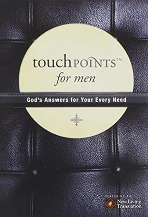 Bild des Verkufers fr Touchpoints For Men: Gods Answers for Your Every Need zum Verkauf von WeBuyBooks