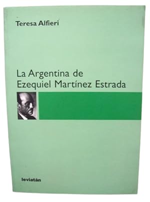 Immagine del venditore per La Argentina De Ezequiel Martnez Estrada venduto da Librera Aves Del Paraso