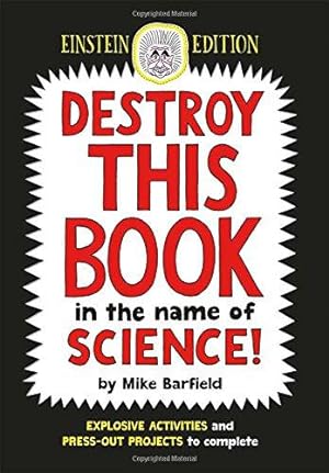 Imagen del vendedor de Destroy This Book in the Name of Science: Einstein Edition (Wreck This Activity Book) a la venta por WeBuyBooks