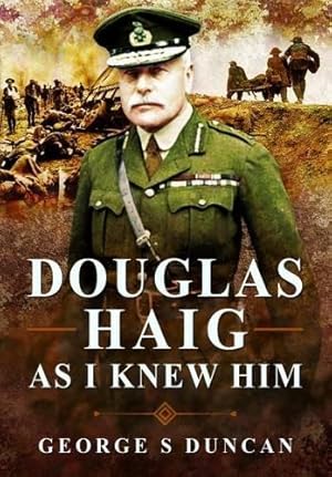 Seller image for Douglas Haig as I Knew Him for sale by WeBuyBooks