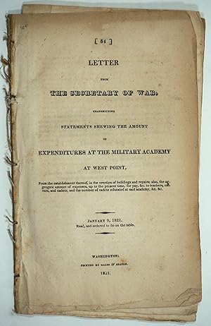 Letter from The Secretary of War, Transmitting Statements Shewing the Amount of Expenditures at t...