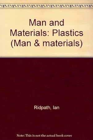 Seller image for Plastics (Man & materials) for sale by WeBuyBooks