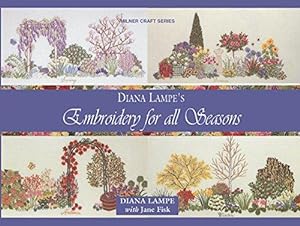 Bild des Verkufers fr Embroidery for all Seasons (Milner Craft Series) zum Verkauf von WeBuyBooks