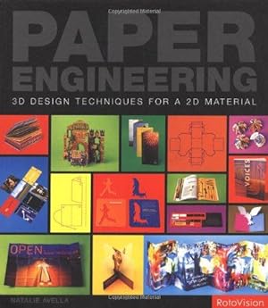Bild des Verkufers fr Paper Engineering: 3D Design Techniques for a 2D Material zum Verkauf von WeBuyBooks