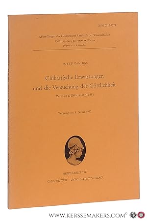 Seller image for Chiliastische Erwartungen und die Versuchung der Gttlichkeit. Der Kalif al-Hakim (386 - 411 H.). Vorgelegt am 8. Januar 1977. for sale by Emile Kerssemakers ILAB