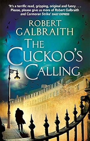 Bild des Verkufers fr The Cuckoo's Calling: Cormoran Strike Book 1 zum Verkauf von WeBuyBooks 2