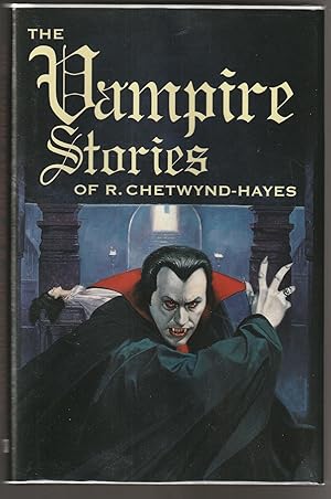 Bild des Verkufers fr Vampire Stories of R. Chetwynd-Hayes zum Verkauf von Brenner's Collectable Books ABAA, IOBA