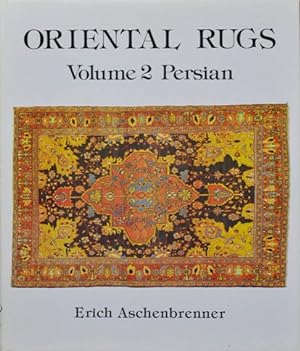 Oriental Rugs Volume 2 : Persian
