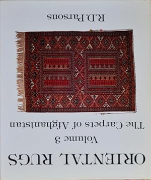 Oriental Rugs Volume 3 : Carpets of Afghanistan