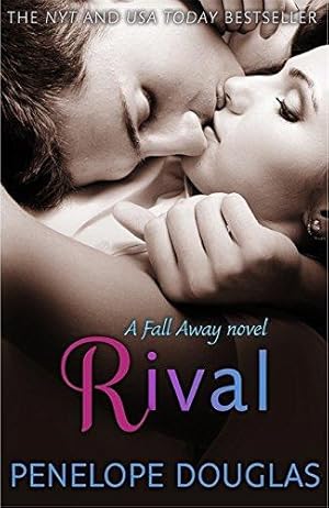 Immagine del venditore per Rival: A steamy, emotional enemies-to-lovers romance (Fall Away) venduto da WeBuyBooks