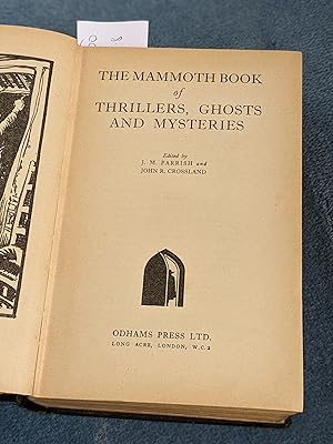 Seller image for The Mammoth Book of Thrillers, Ghosts and Mysteries for sale by East Kent Academic