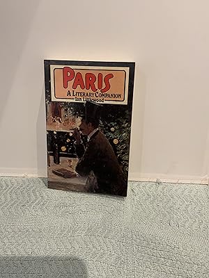 Seller image for Paris; A Literary Companion for sale by Nangle Rare Books