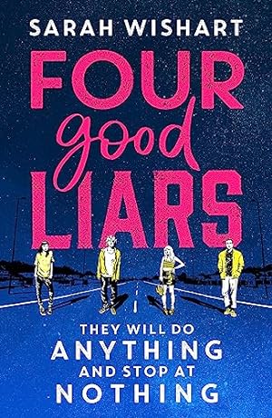 Bild des Verkufers fr Four Good Liars: New for 2023, a gripping YA mystery thriller, from the award-winning author of The Colour of Bee Larkhams Murder zum Verkauf von WeBuyBooks