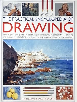 The Practical Encyclopedia Of Drawing